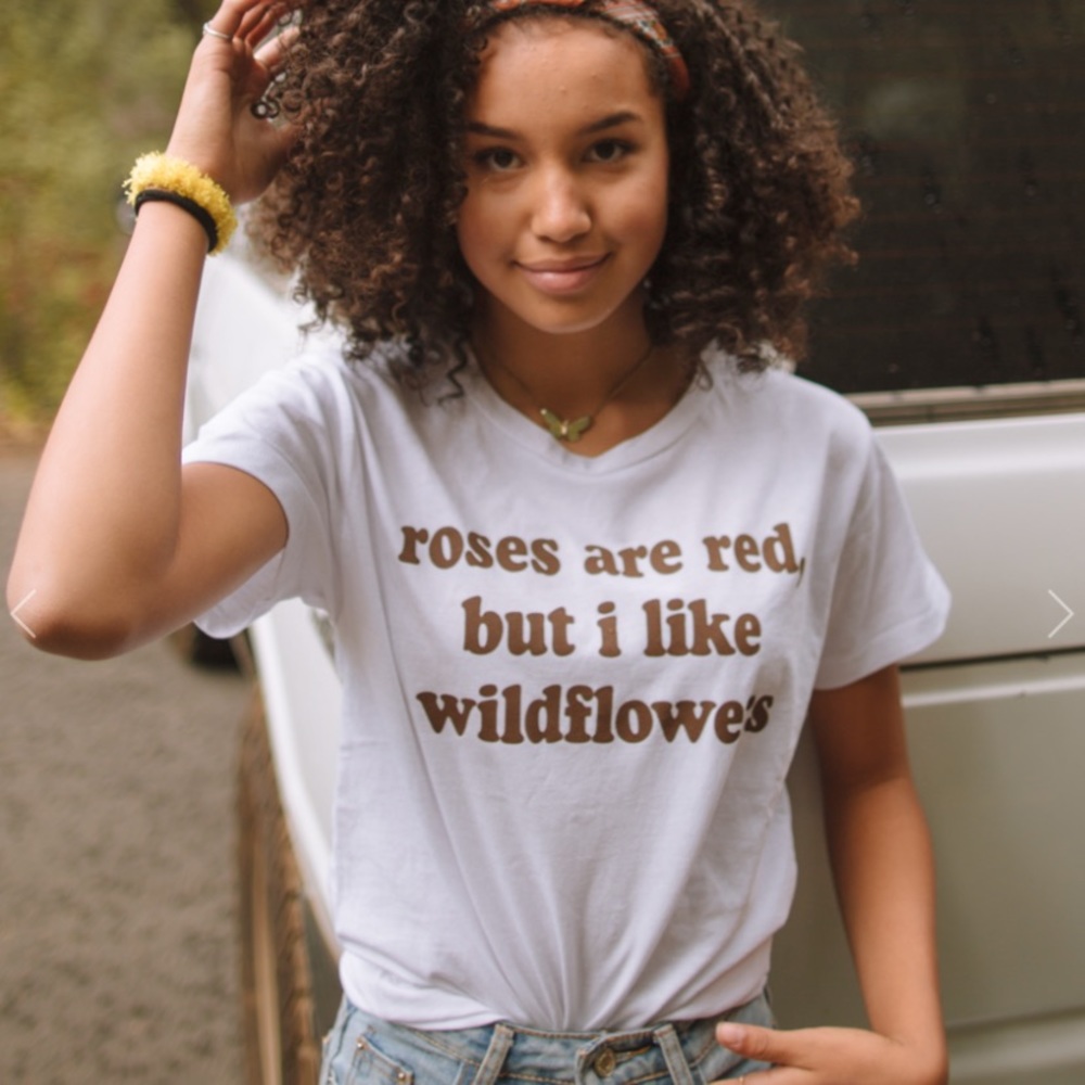 Roses are red but I like wildflowers T-shirt